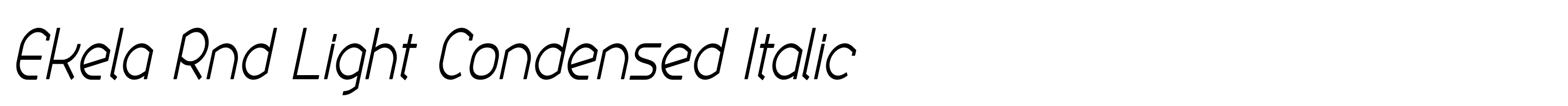 Ekela Rnd Light Condensed Italic
